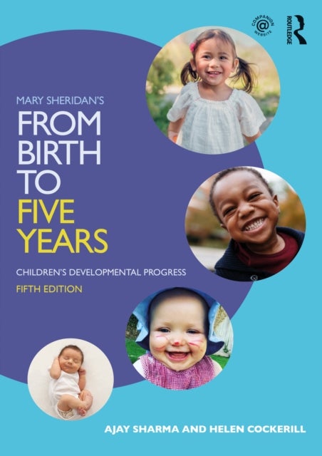 Mary Sheridan's From Birth to Five Years - Children's Developmental Progress