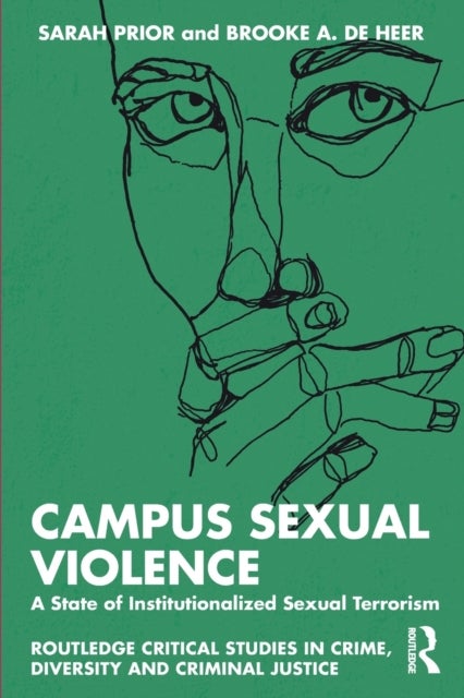 Campus Sexual Violence - A State of Institutionalized Sexual Terrorism