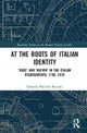 At the Roots of Italian Identity