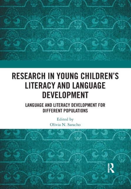 Research in Young Children's Literacy and Language Development - Language and literacy development for different populations