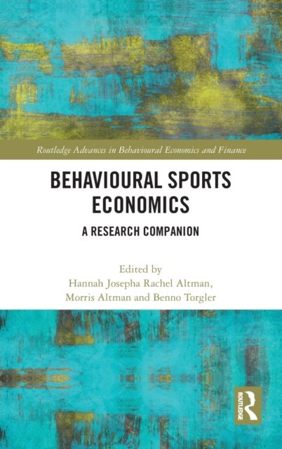 Behavioural Sports Economics - A Research Companion