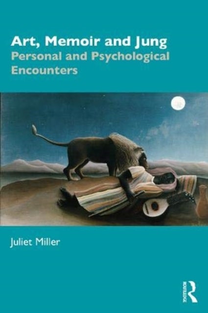 Art, Memoir and Jung - Personal and Psychological Encounters
