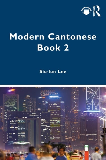 Modern Cantonese Book 2 - A textbook for global learners