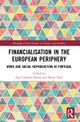Financialisation in the European Periphery