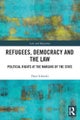 Refugees, Democracy and the Law