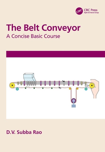 The Belt Conveyor - A Concise Basic Course