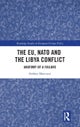The EU, NATO and the Libya Conflict