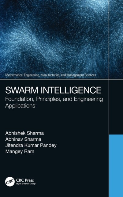 Swarm Intelligence - Foundation, Principles, and Engineering Applications