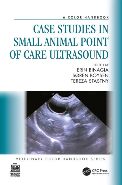 Case Studies in Small Animal Point of Care Ultrasound