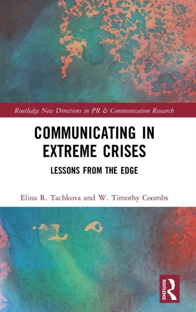 Communicating in Extreme Crises - Lessons from the Edge