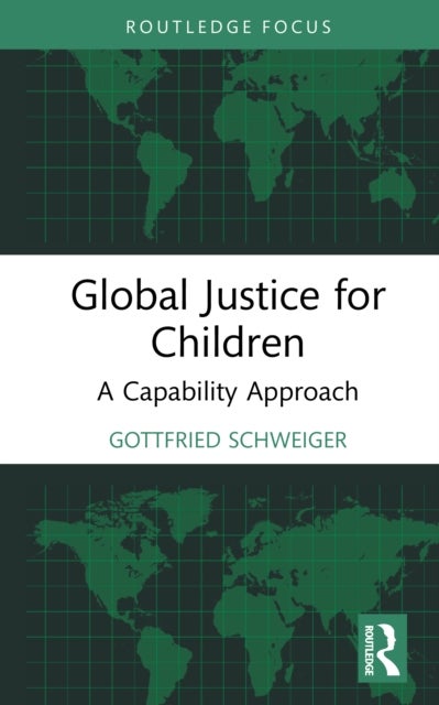 Global Justice for Children - A Capability Approach
