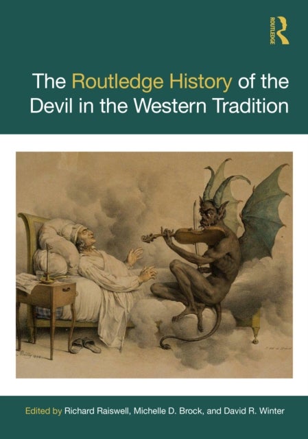 The Routledge History of the Devil in the Western Tradition