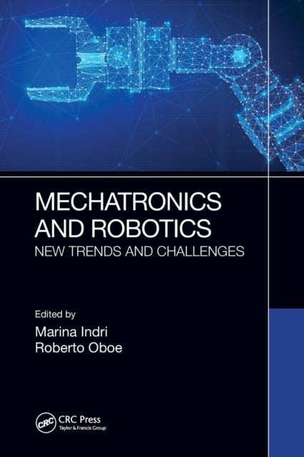 Mechatronics and Robotics - New Trends and Challenges