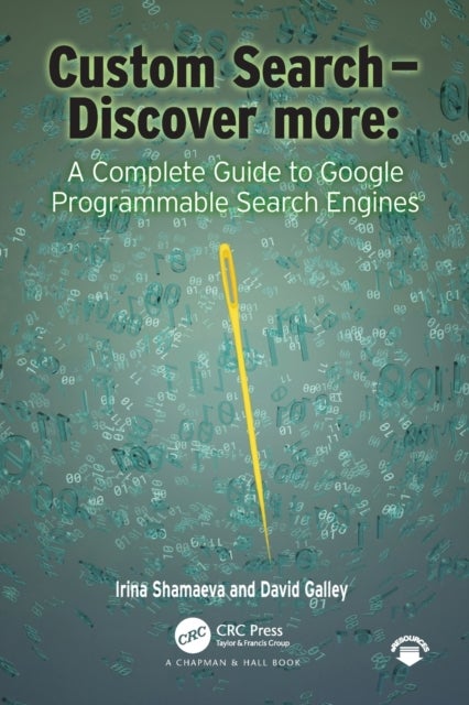 Custom Search - Discover more: - A Complete Guide to Google Programmable Search Engines