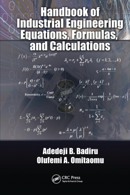 Handbook of Industrial Engineering Equations, Formulas, and Calculations