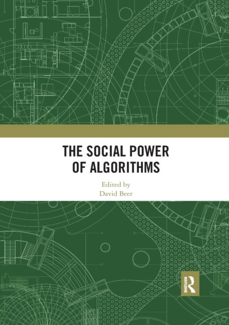 The Social Power of Algorithms