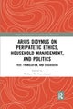 Arius Didymus on Peripatetic Ethics, Household Management, and Politics