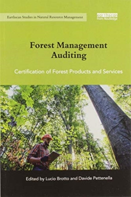 Forest Management Auditing - Certification of Forest Products and Services