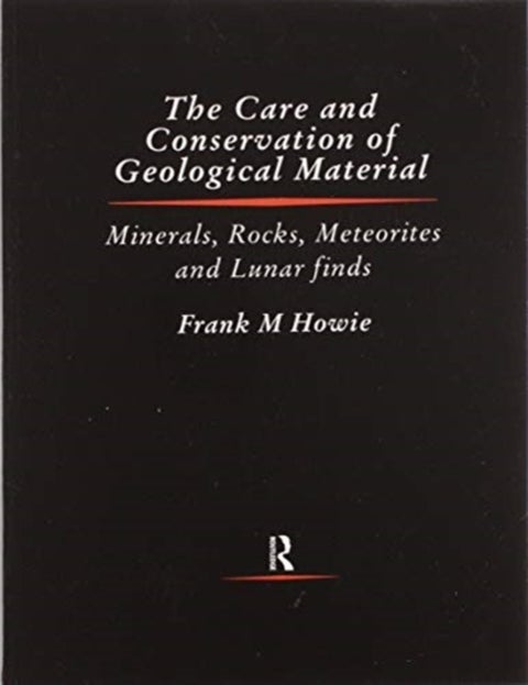 Care and Conservation of Geological Material