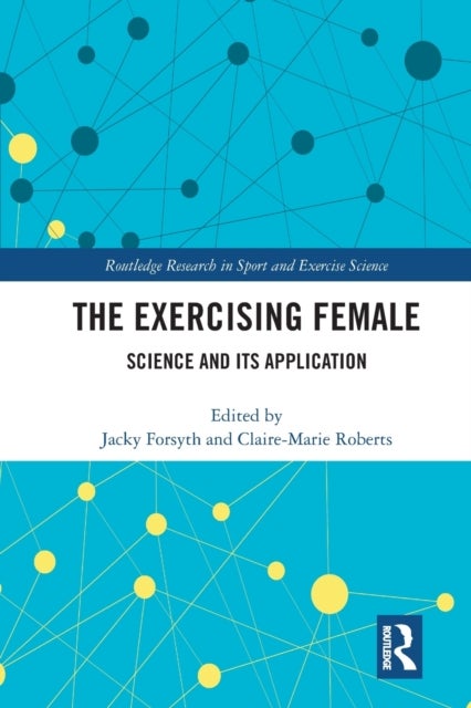 The Exercising Female - Science and Its Application