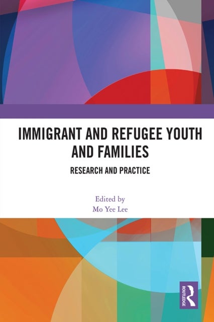 Immigrant and Refugee Youth and Families - Research and Practice