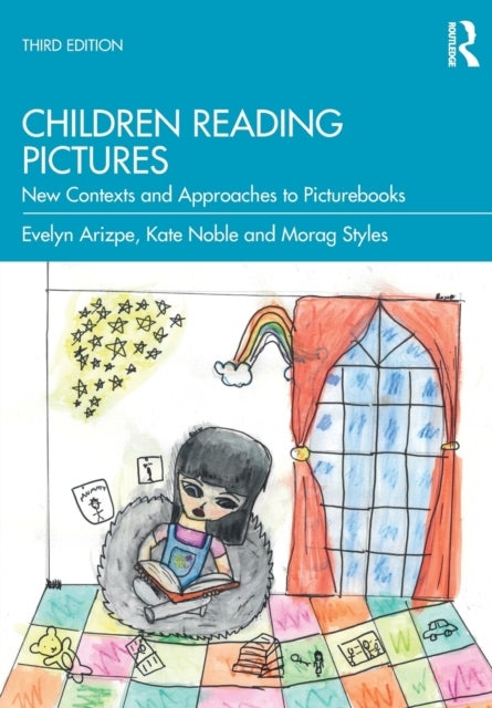 Children Reading Pictures - New Contexts and Approaches to Picturebooks