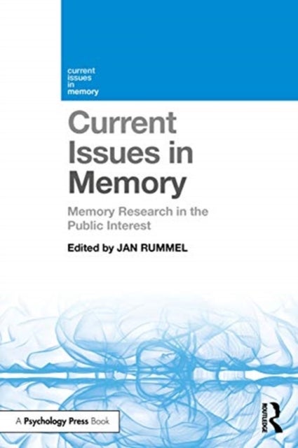 Current Issues in Memory - Memory Research in the Public Interest