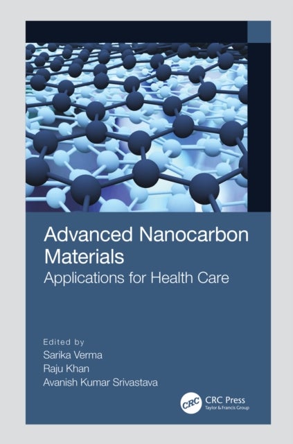 Advanced Nanocarbon Materials - Applications for Health Care