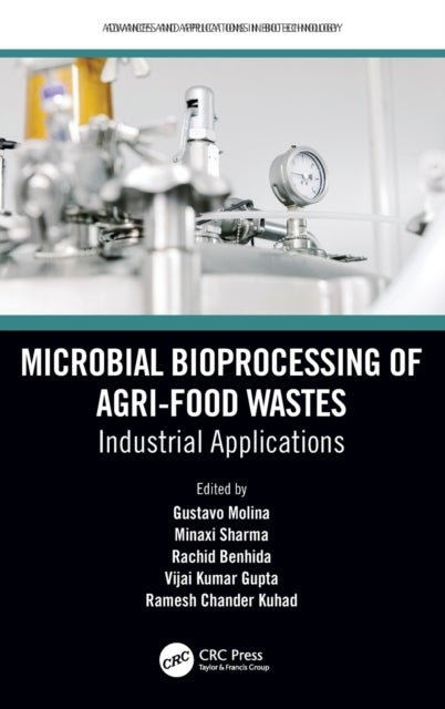 Microbial Bioprocessing of Agri-food Wastes - Industrial Applications