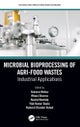 Microbial Bioprocessing of Agri-food Wastes