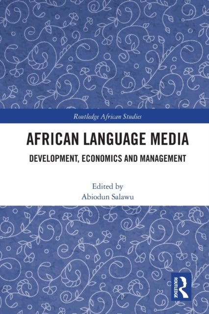 African Language Media - Development, Economics and Management