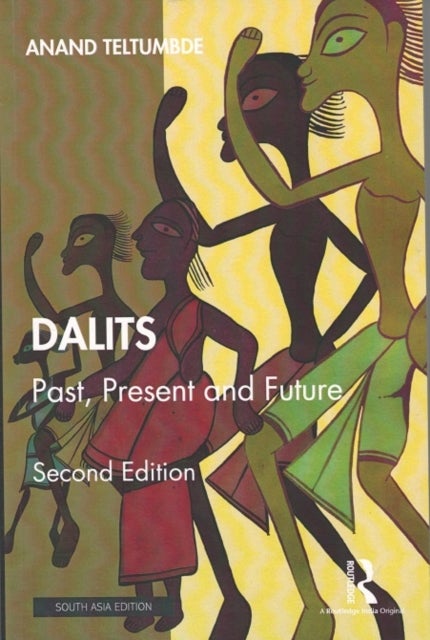 Dalits - Past, Present and Future