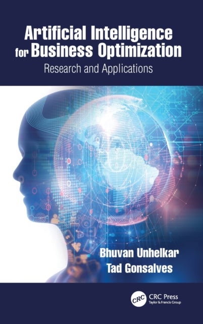 Artificial Intelligence for Business Optimization - Research and Applications