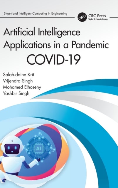 Artificial Intelligence Applications in a Pandemic - COVID-19