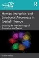 Human Interaction and Emotional Awareness in Gestalt Therapy