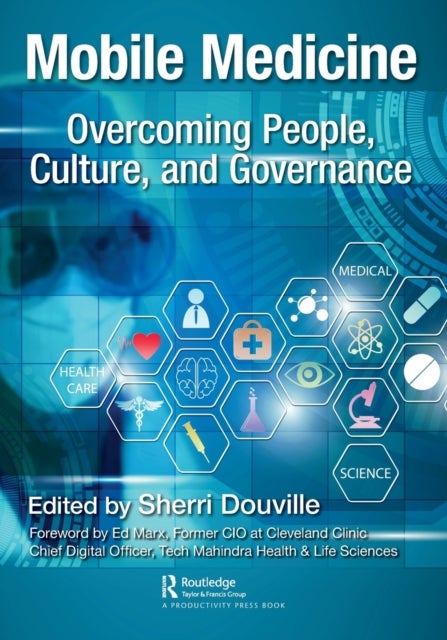 Mobile Medicine - Overcoming People, Culture, and Governance