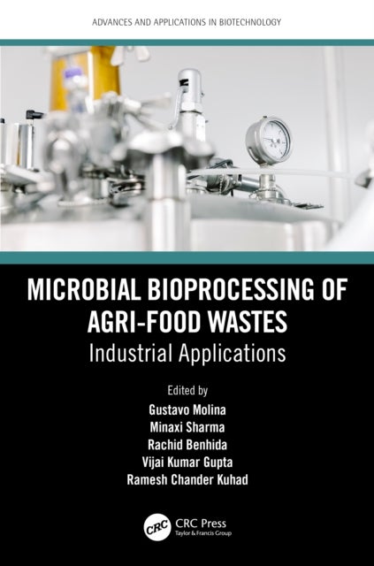 Microbial Bioprocessing of Agri-food Wastes - Industrial Applications