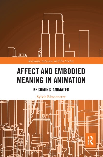 Affect and Embodied Meaning in Animation - Becoming-Animated