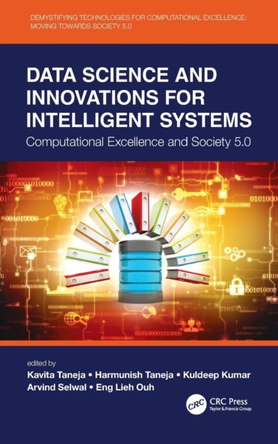 Data Science and Innovations for Intelligent Systems - Computational Excellence and Society 5.0