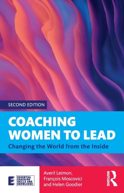 Coaching Women to Lead - Changing the World from the Inside