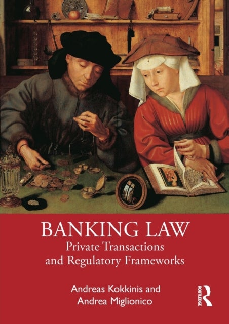Banking Law - Private Transactions and Regulatory Frameworks