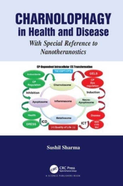 Charnolophagy in Health and Disease - With Special Reference to Nanotheranostics
