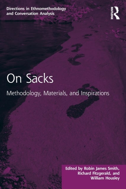 On Sacks - Methodology, Materials, and Inspirations