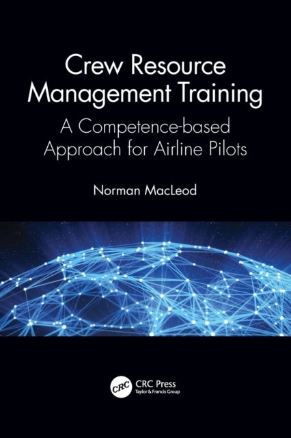 Crew Resource Management Training - A Competence-based Approach for Airline Pilots