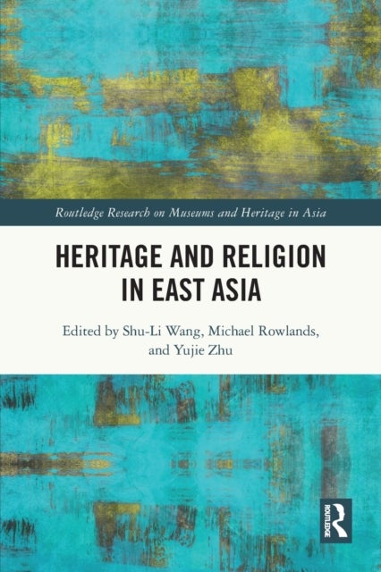 Heritage and Religion in East Asia