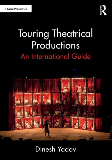Touring Theatrical Productions - An International Guide