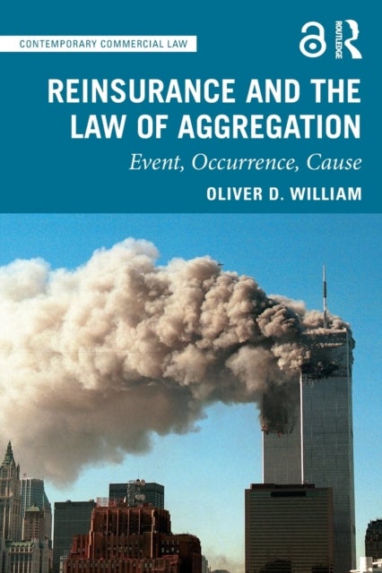 Reinsurance and the Law of Aggregation - Event, Occurrence, Cause