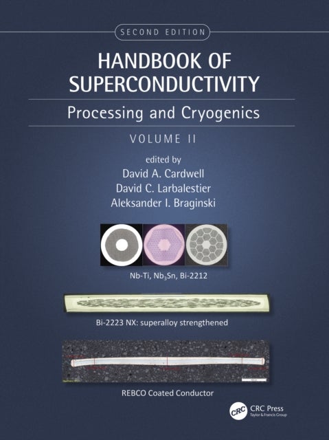 Handbook of Superconductivity - Processing and Cryogenics, Volume Two