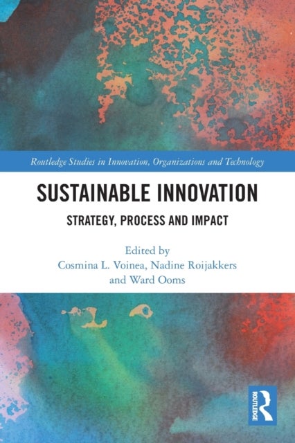 Sustainable Innovation - Strategy, Process and Impact