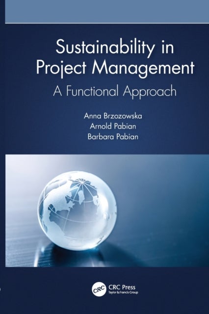 Sustainability in Project Management - A Functional Approach